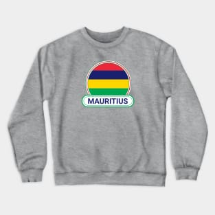Mauritius Country Badge - Mauritius Flag Crewneck Sweatshirt